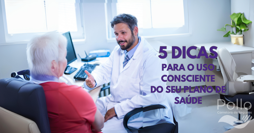 5 dicas para otimizar o uso do seu plano de saúde